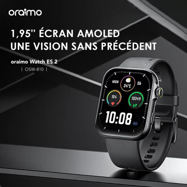 Oraimo - Écran AMOLED 1,95" : Une Expérience Visuelle Inégalée